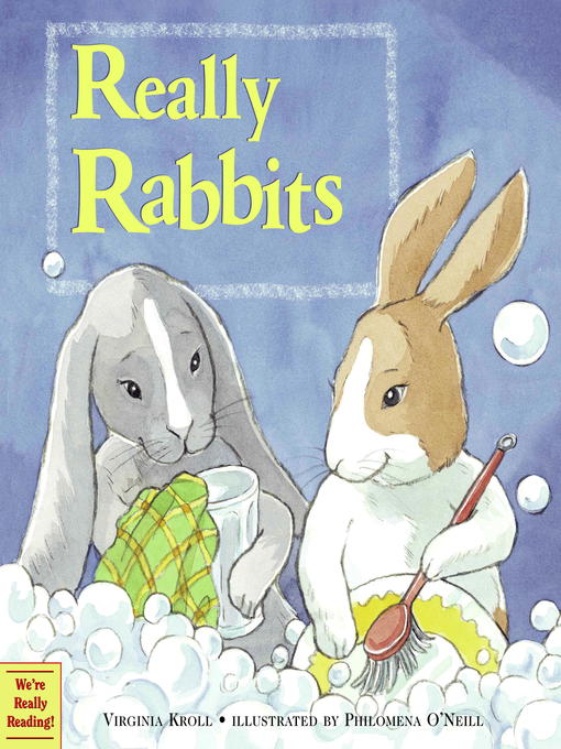 Title details for Really Rabbits by Virginia Kroll - Available